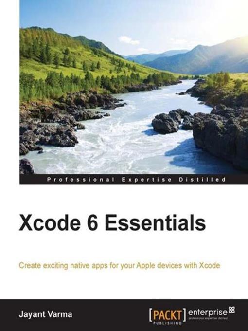 Title details for Xcode 6 Essentials by Jayant Varma - Available